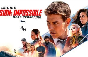 Mission: Impossible – Dead Reckoning Part One Movie Review: A Thrilling High-Stakes Spectacle Mission: Impossible