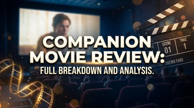 Companion Movie Review Full Breakdown and Analysis companion movie review